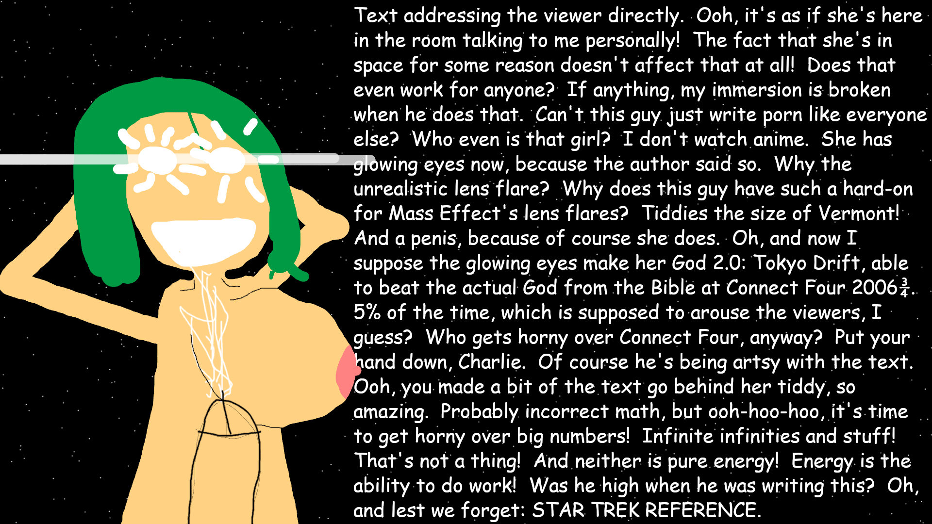 An extremely crude digital drawing of a naked green-haired woman with white-glowing eyes smiling with her hands behind her head.  An even more crudely drawn erect penis, presumably hers, reaches just under her substantial breasts, ejaculating thin streams of scribbled cum.  The caption's text is to her right (transcript below), written in glorious Comic Sans.